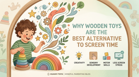 Why Wooden Toys Are the Best Alternative to Screen Time